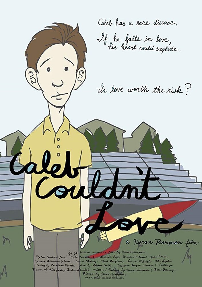Caleb Couldn't Love (2008) постер